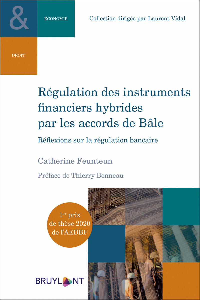 Régulation des instruments financiers hybrides par les accords de Bâle