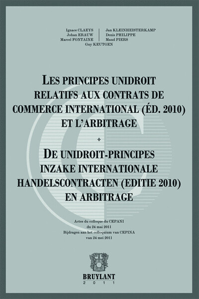 Les principes unidroit relatifs aux contrats de commerce international (éd. 2010) et l'arbitrage