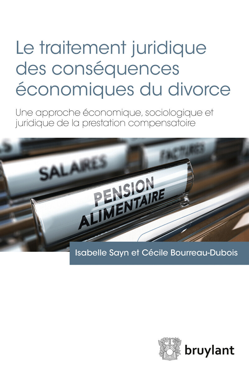 Le traitement juridique des conséquences économiques du divorce