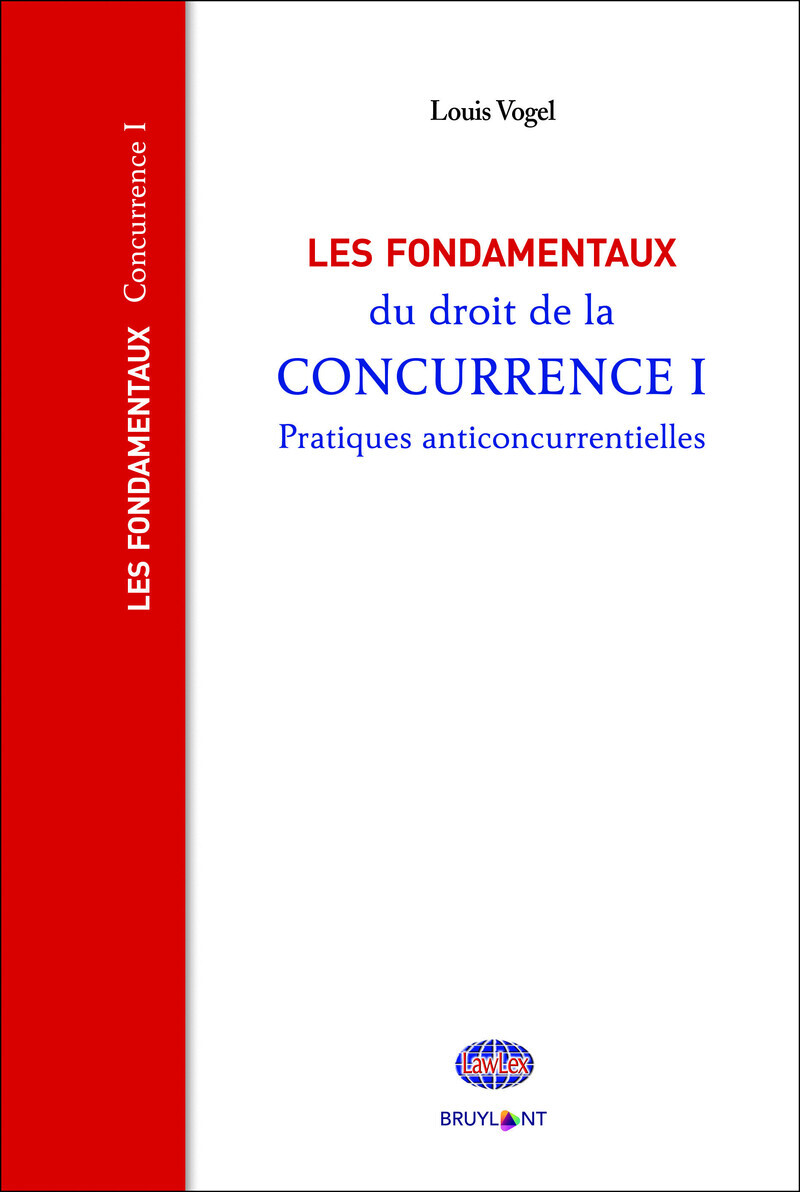 Les fondamentaux du droit de la concurrence I