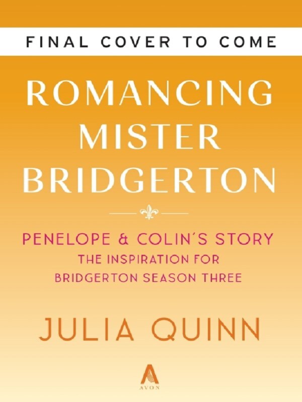 Romancing Mister Bridgerton TV Tie-in
