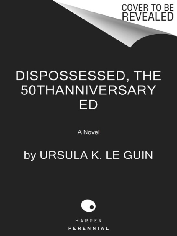 The Dispossessed [50th Anniversary Edition]