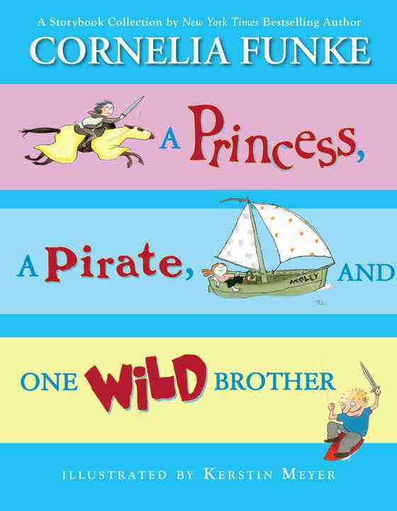 A Princess, a Pirate, and One Wild Brother