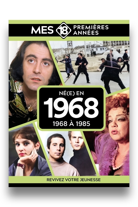 Mes 18 premières années - Né en 1968