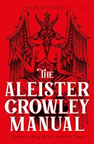 The Aleister Crowley Manual /anglais