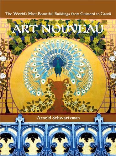 Art Nouveau : The World's Most Beautiful Buildings from Guimard to Gaudi /anglais