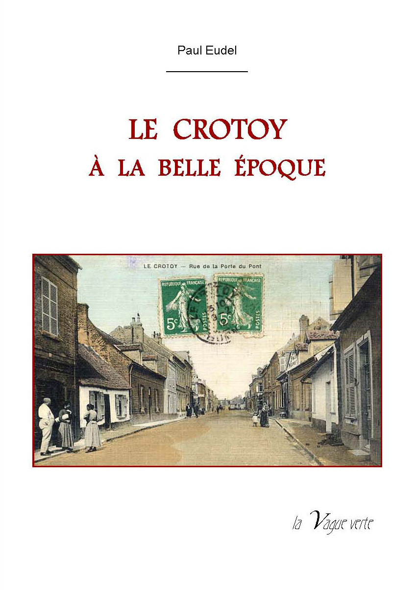 LE CROTOY A LA BELLE EPOQUE