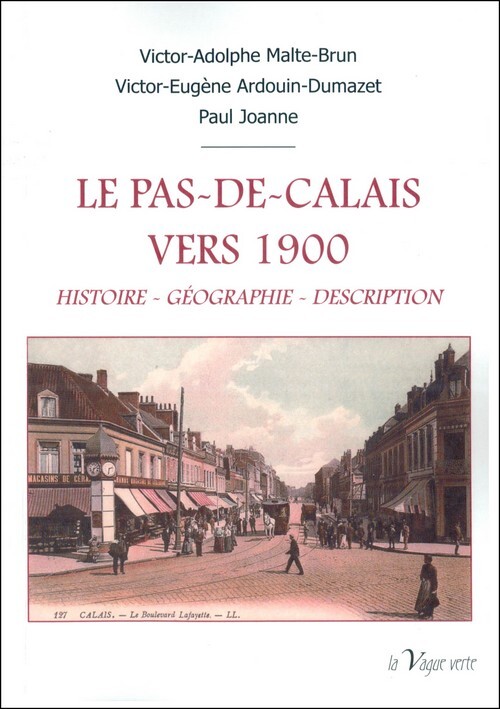 LE PAS-DE-CALAIS VERS 1900