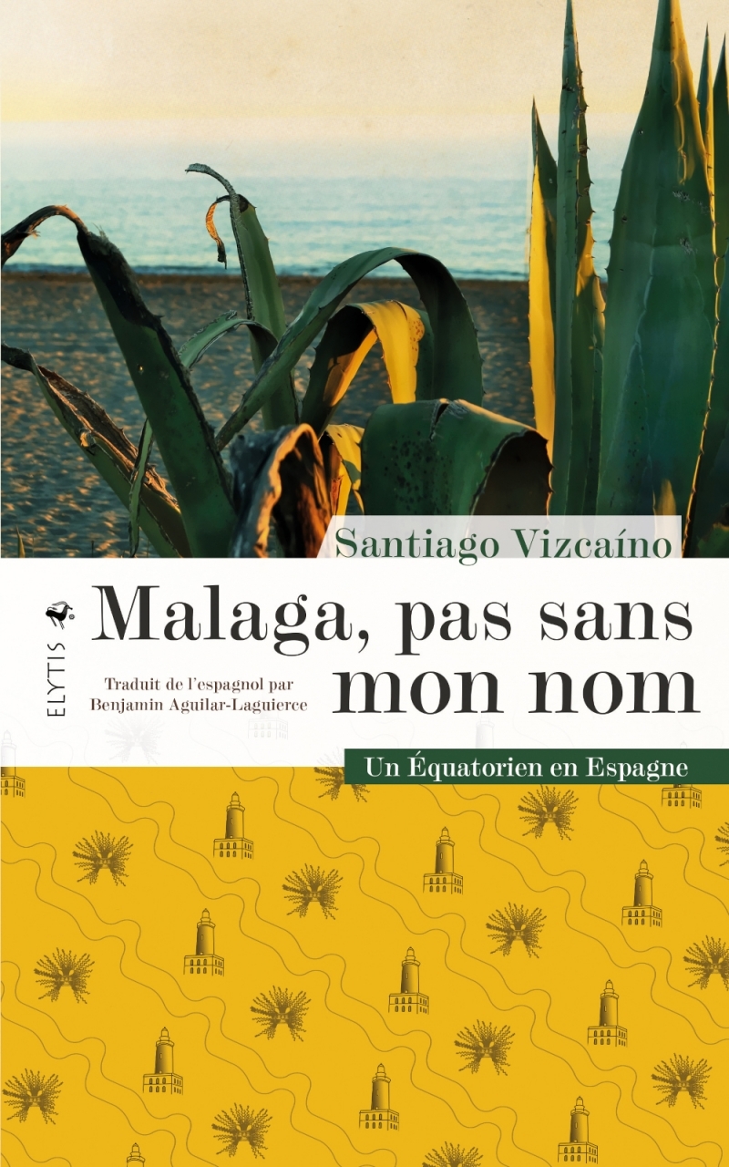 Malaga, pas sans mon nom - Un Équatorien en Espagne