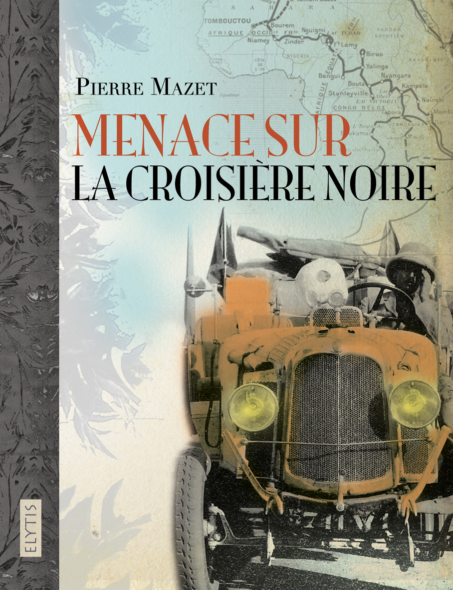 MENACE SUR LA CROISIERE NOIRE