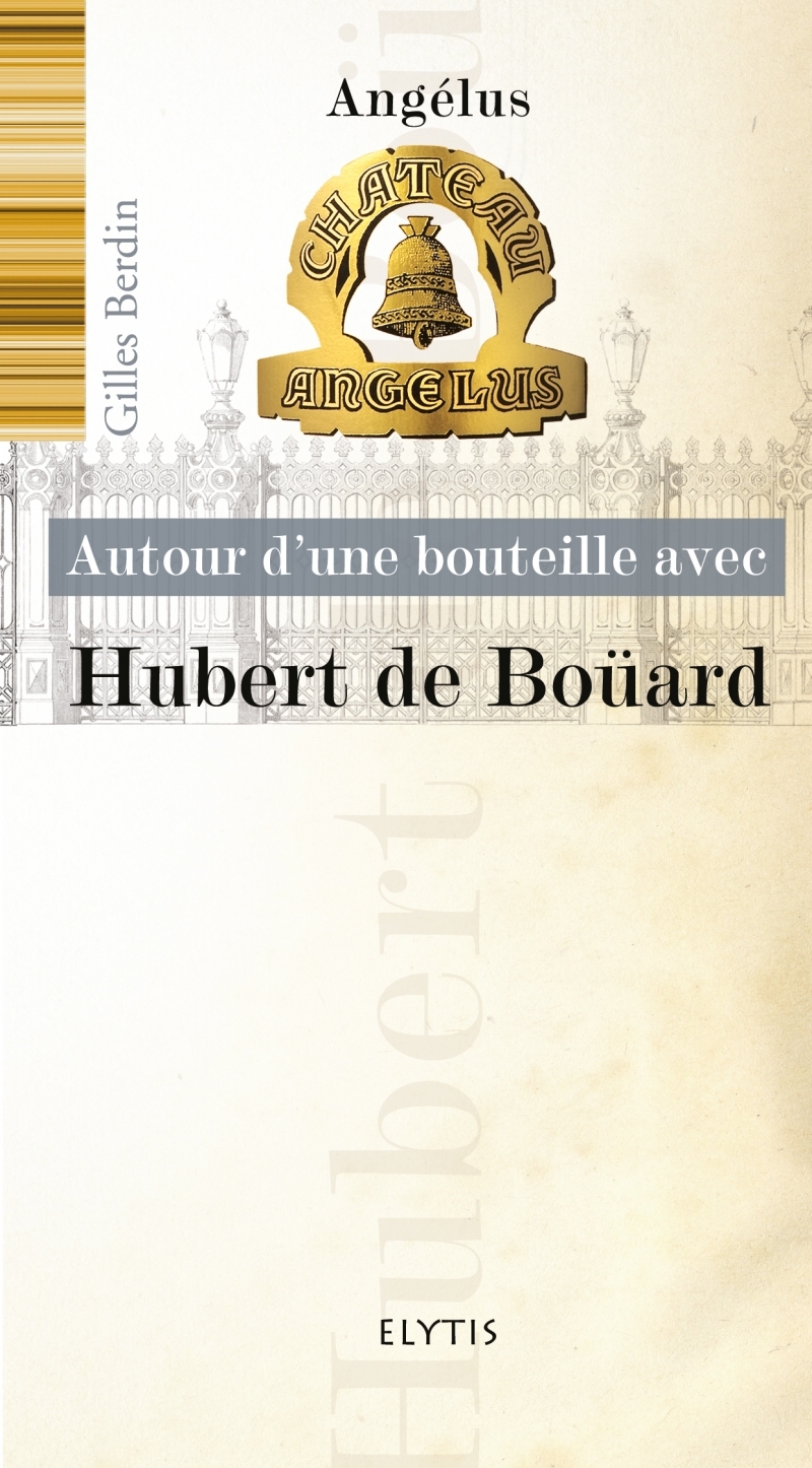 HUBERT DE BOUARD - CHATEAU ANGELUS