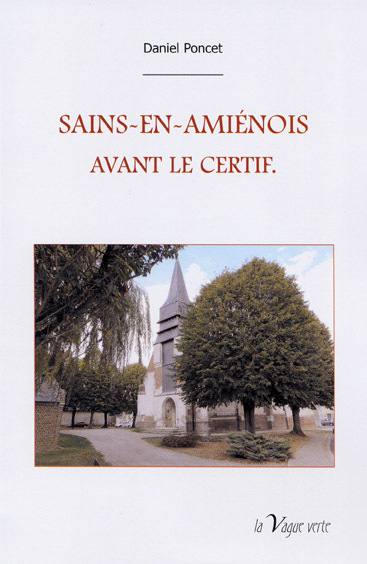 SAINS-EN-AMIENOIS  Avant le Certif.