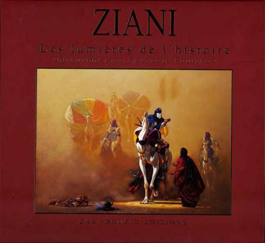 ZIANI, Les lumières de l'histoire, un peintre Algérien