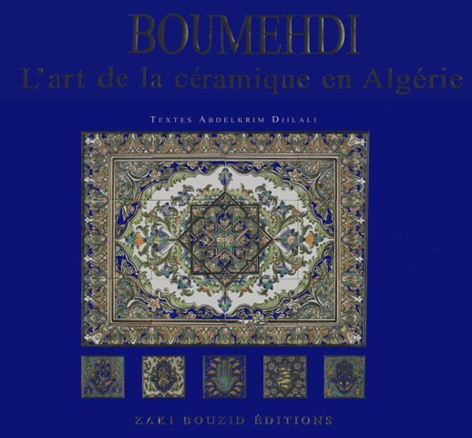 Boumehdi, Art de la céramique en Algérie