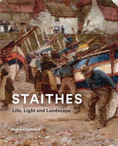 Staithes Life, Light and Landscape /anglais