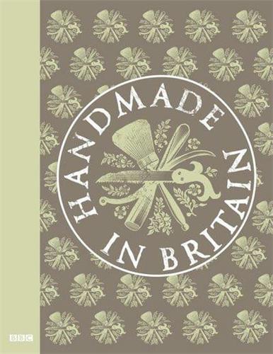 Handmade in Britain /anglais
