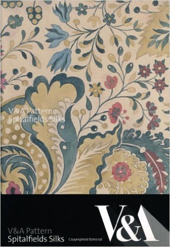 V&A Pattern: Spitalfields Silks /anglais