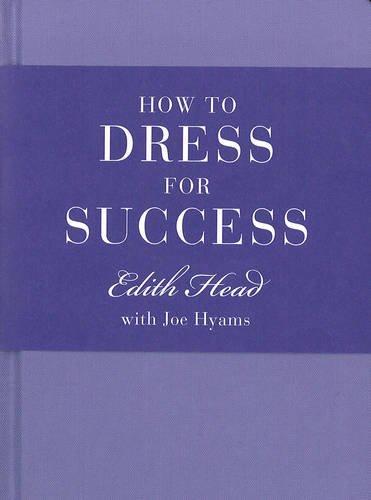 How to Dress for Success