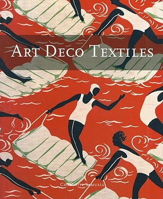 Art Deco Textiles /anglais