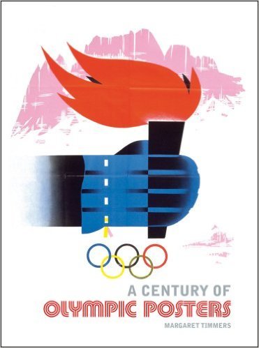 A Century of Olympic Posters /anglais