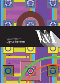 V&A Pattern: Digital Pioneers /anglais
