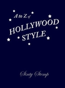 A to Z of Hollywood Style /anglais