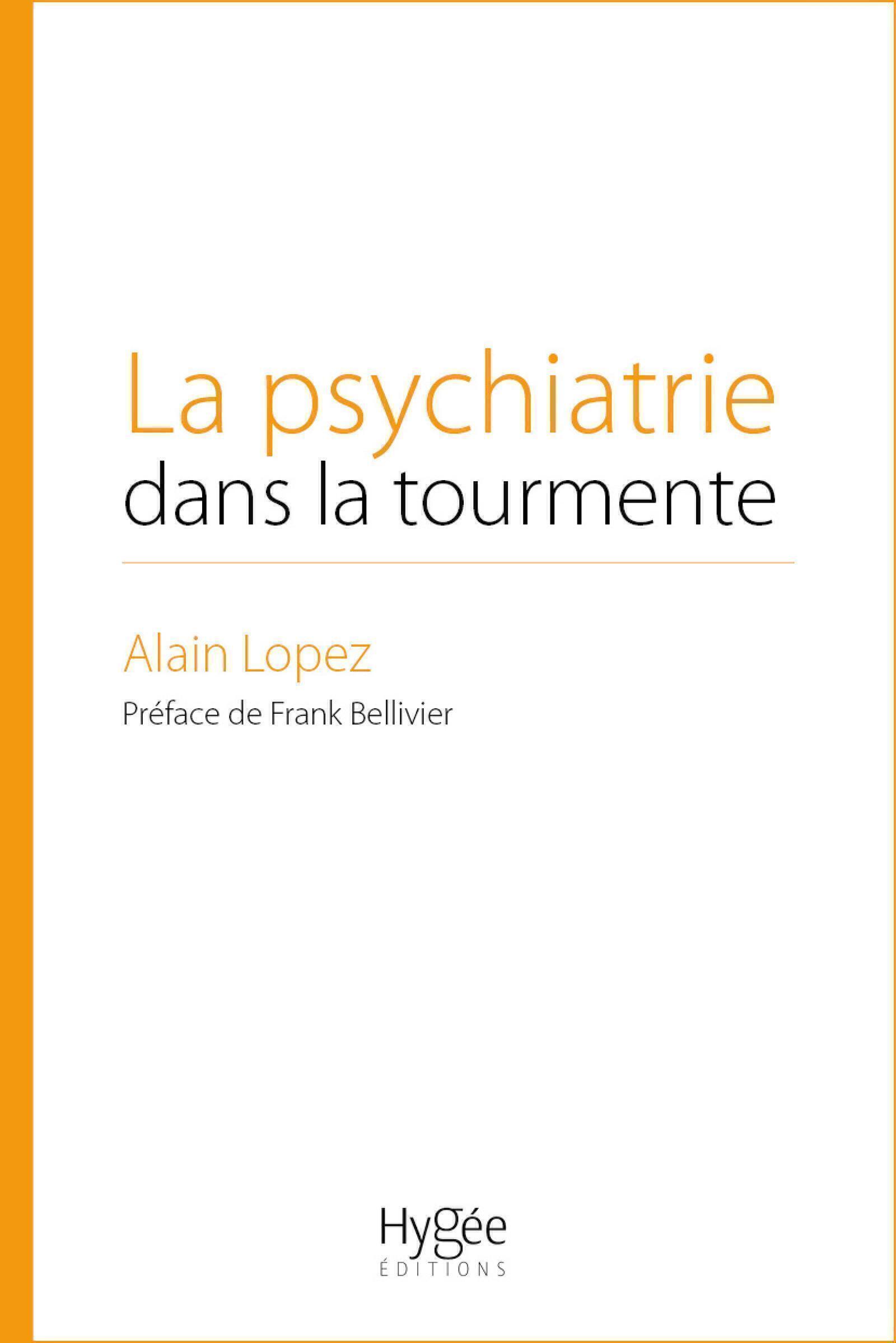 La psychiatrie dans la tourmente