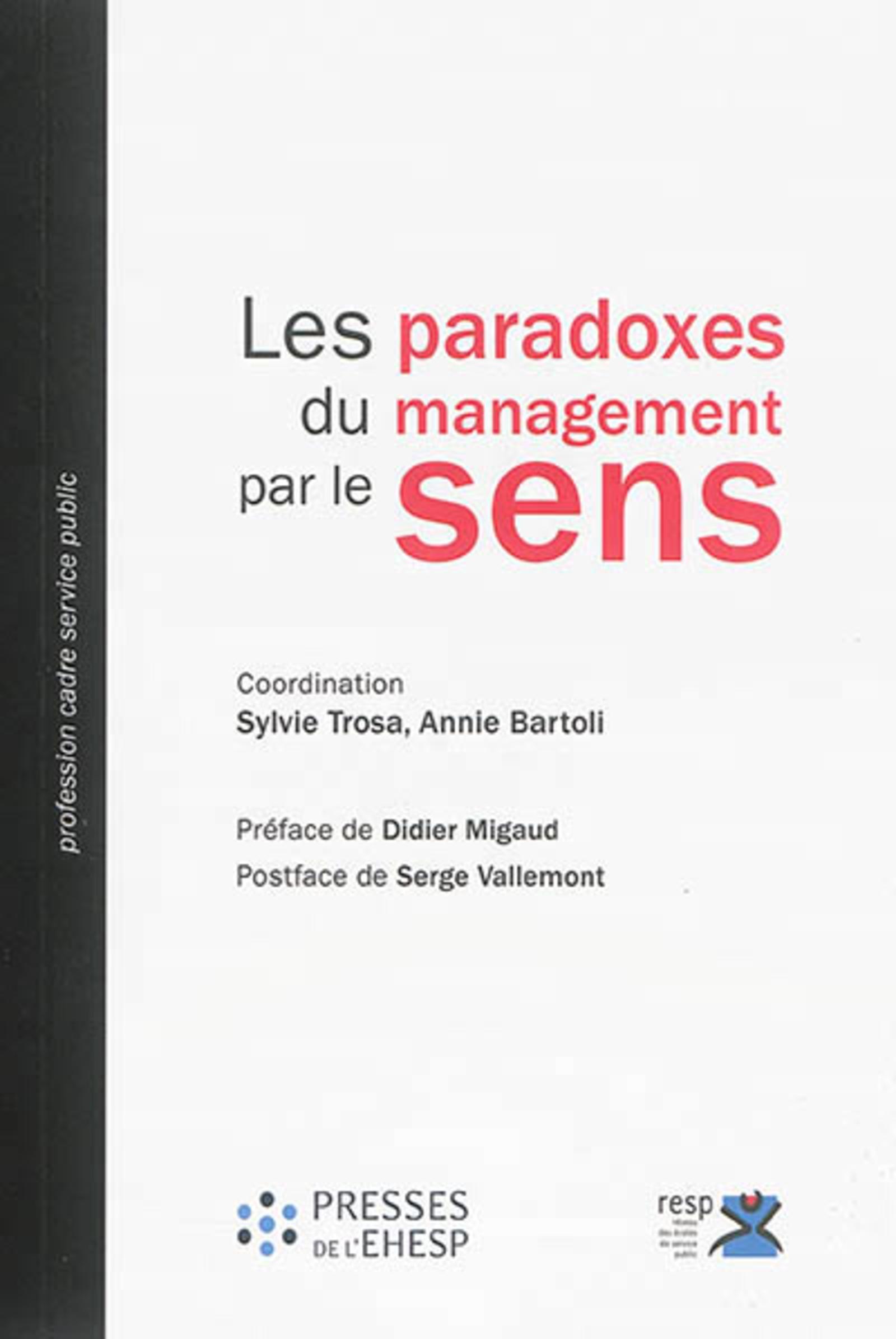 LES PARADOXES DU MANAGEMENT PAR LE SENS
