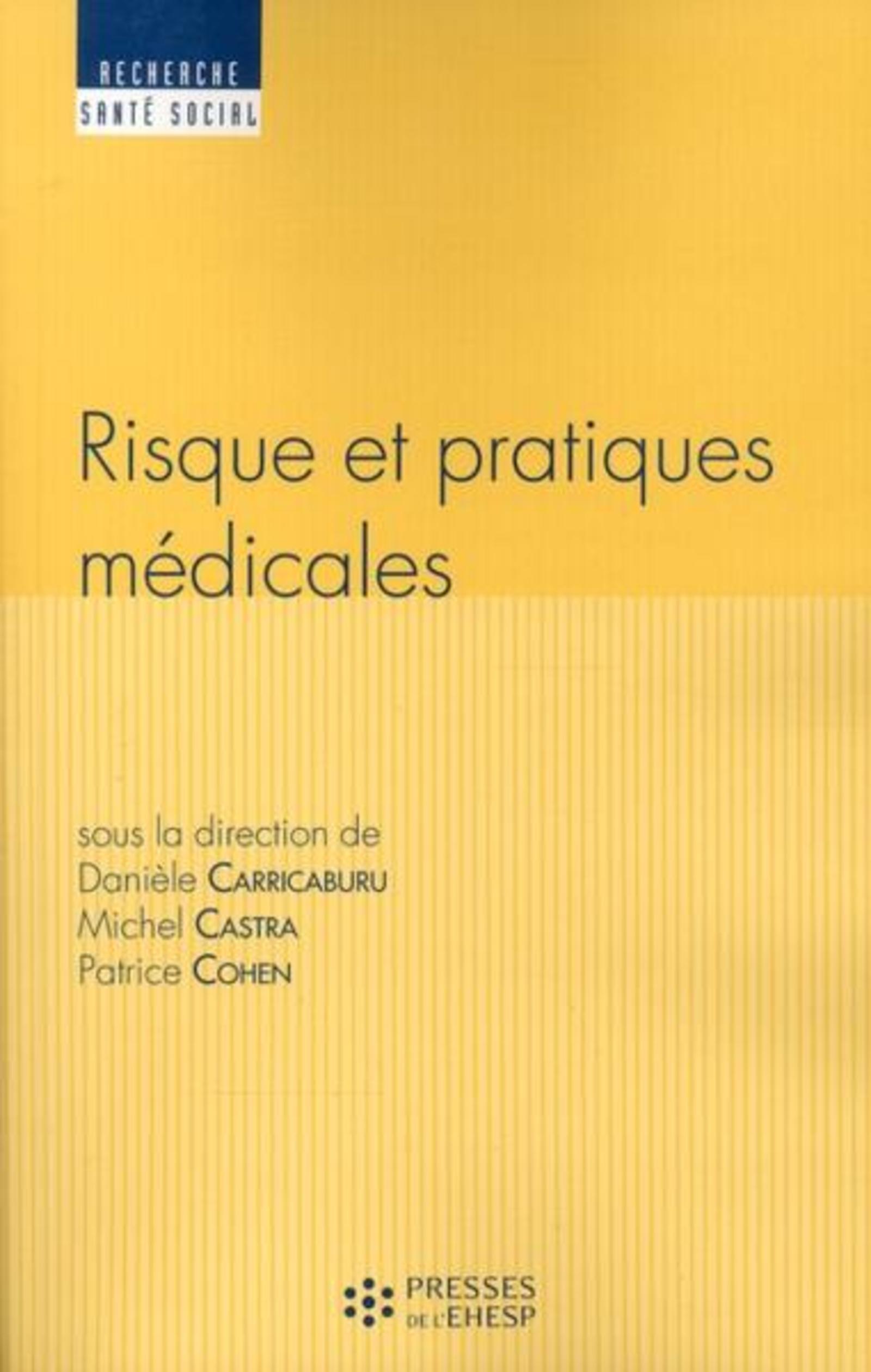 RISQUE ET PRATIQUES MEDICALES