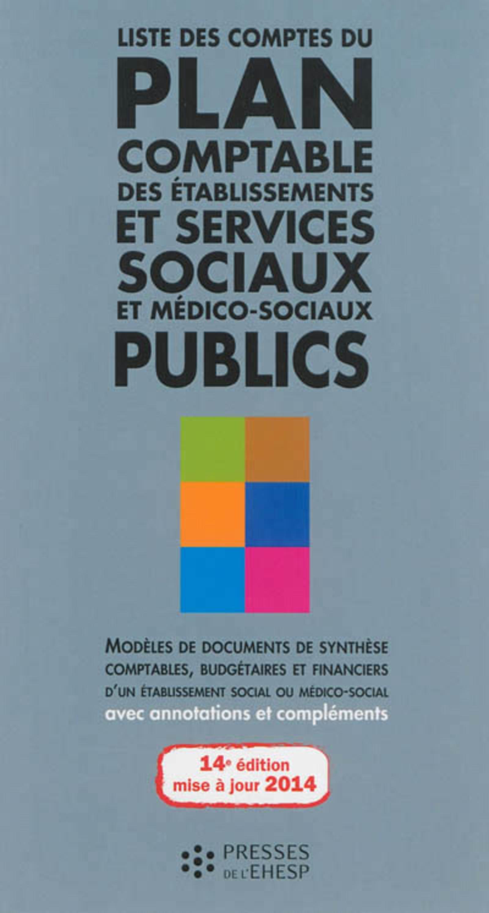 LISTE DES COMPTES DU PLAN COMPTABLE DES ETABLISSEMENTS ET SERVICES SOCIAUX ET ME