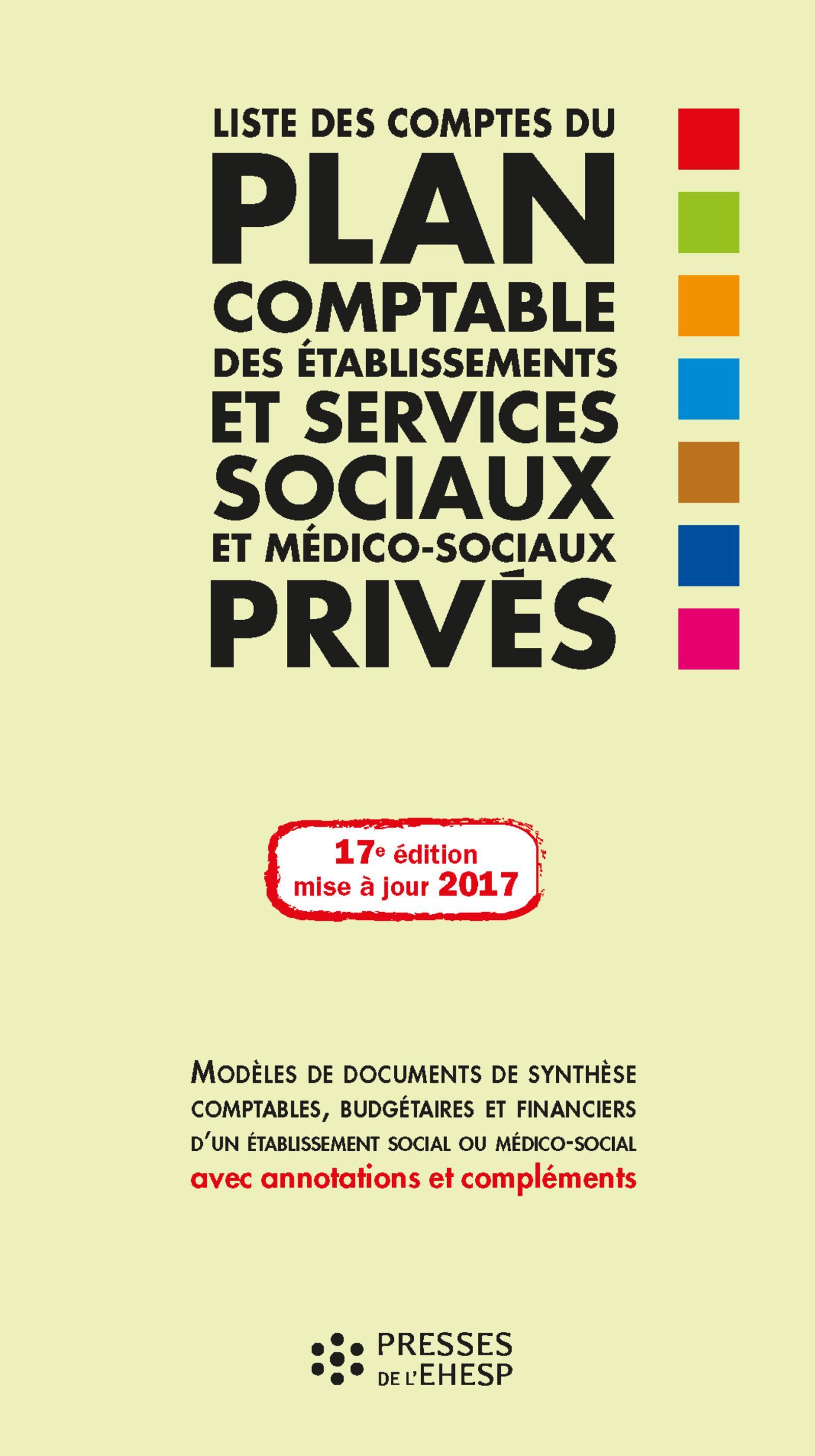 LISTE DES COMPTES DU PLAN COMPTABLE DES ESMS PRIVES