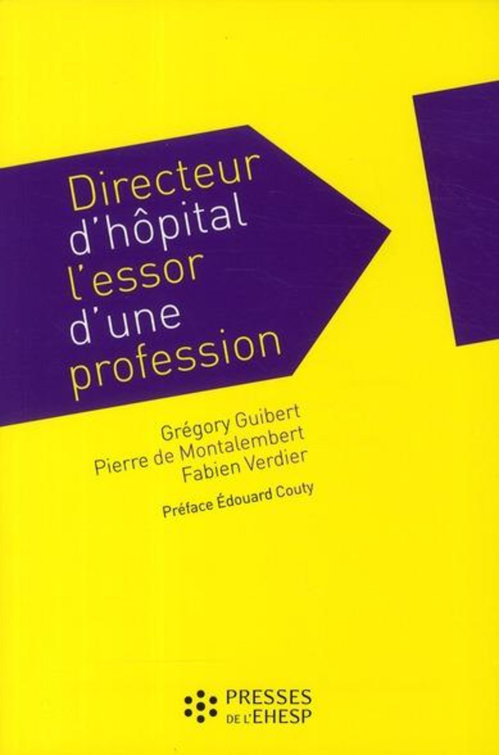 DIRECTEUR D HOPITAL   L ESSOR D UNE PROFESSION