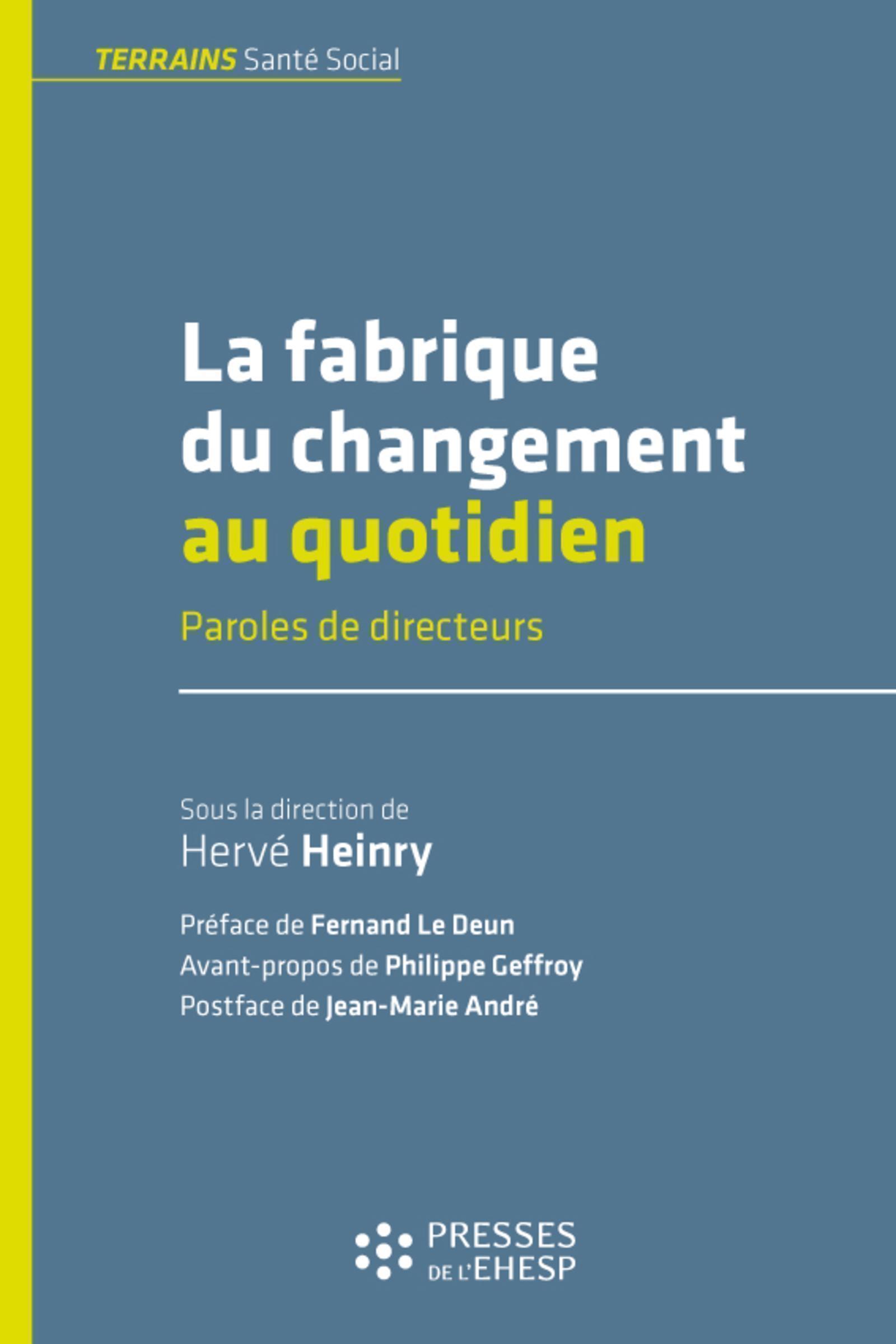La fabrique du changement au quotidien