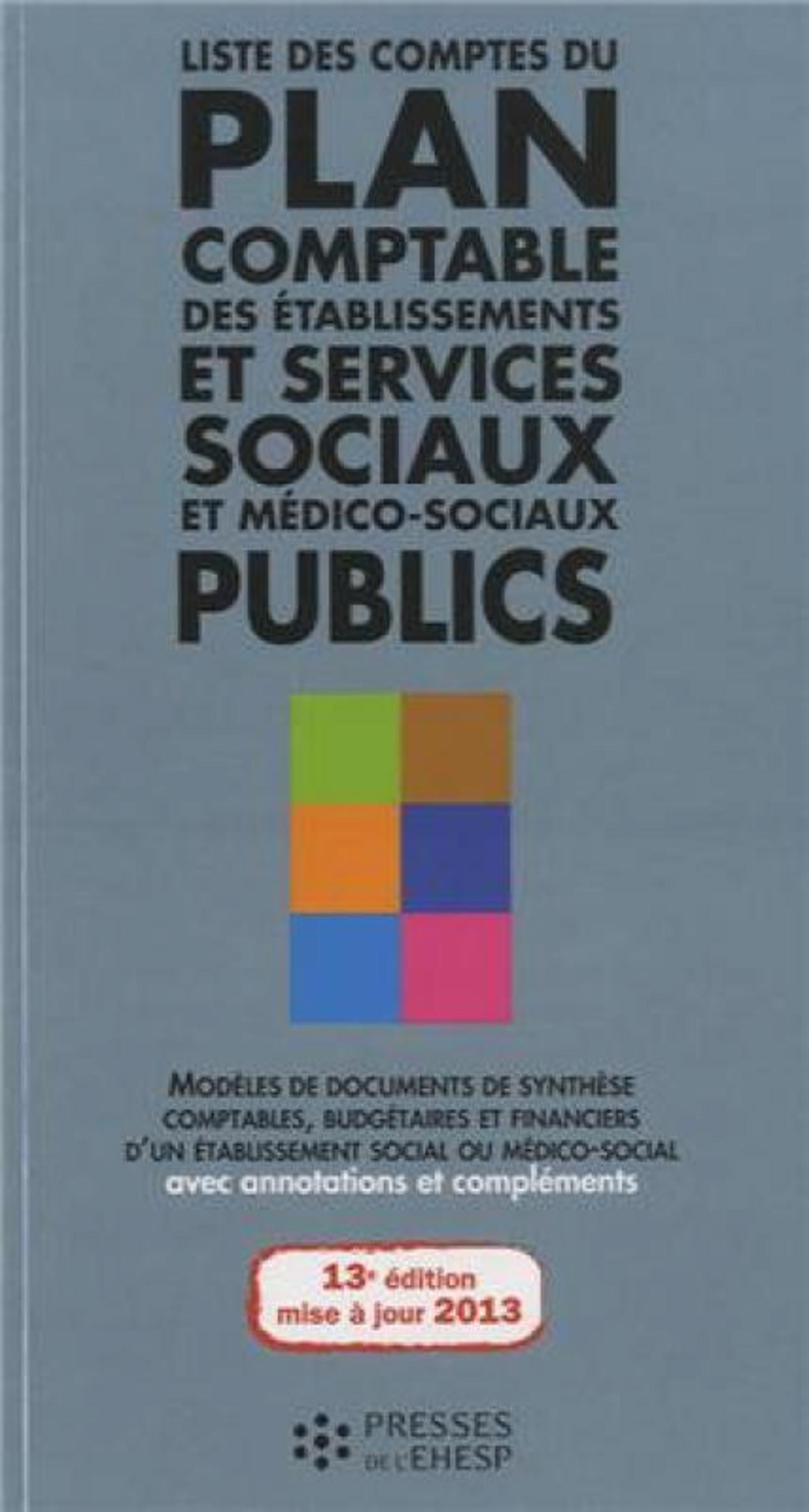 LISTE DES COMPTES DU PLAN COMPTABLE DES ETABLISSEMENTS ET SERVICES SOCIAUX ET ME
