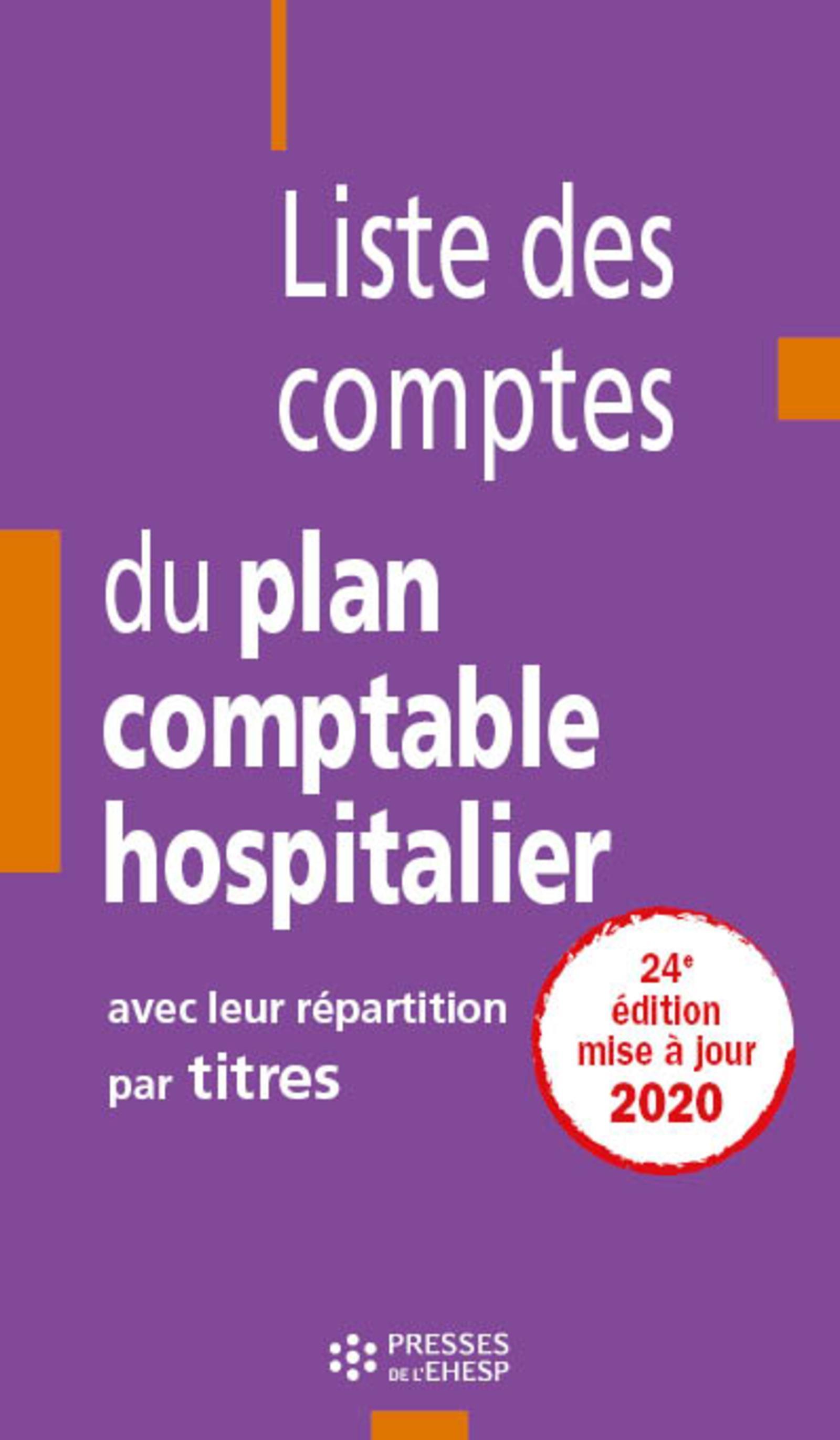 Liste des comptes du plan comptable hospitalier avec leur répartition par titre