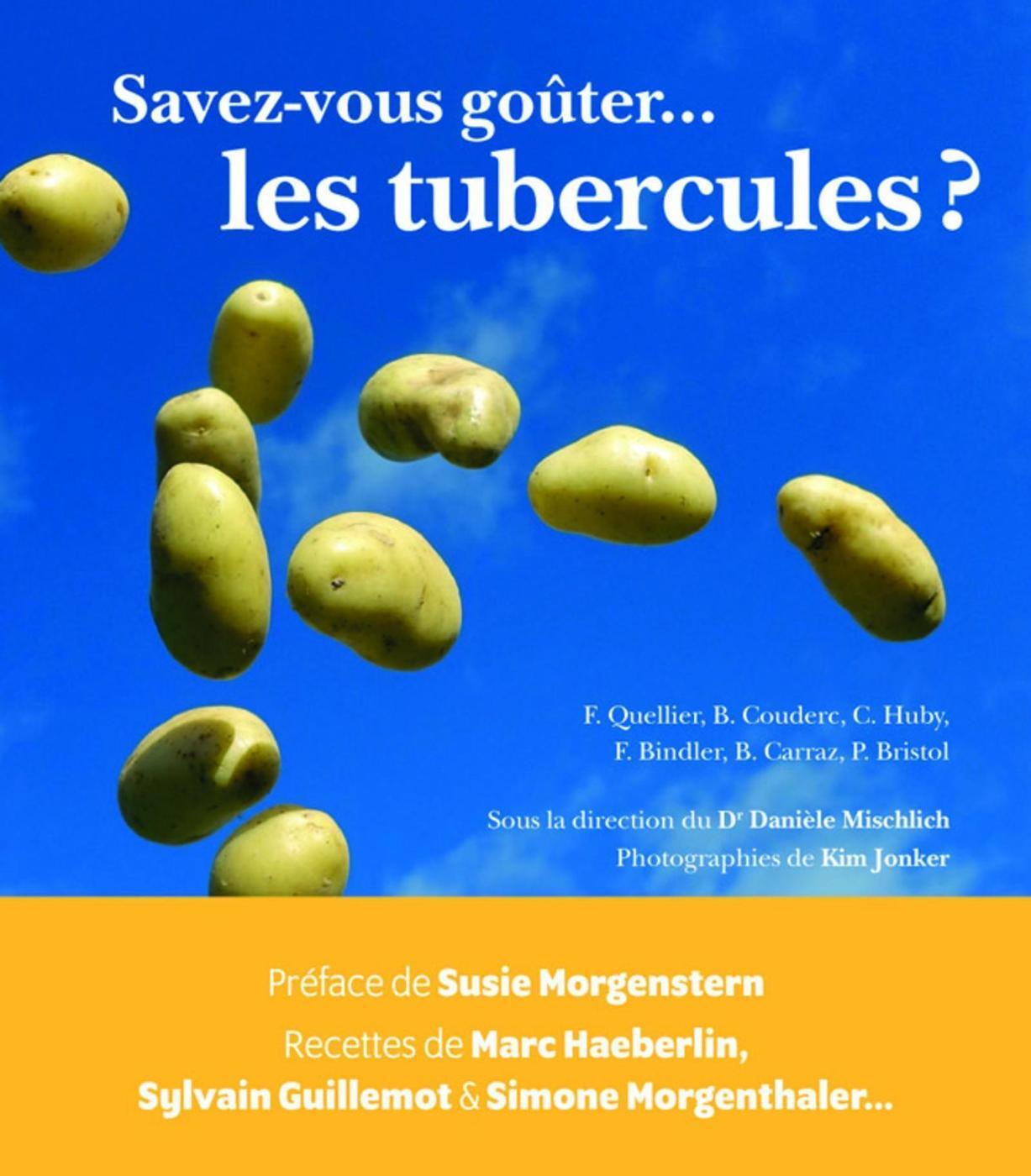 Savez-vous goûter... les tubercules ?
