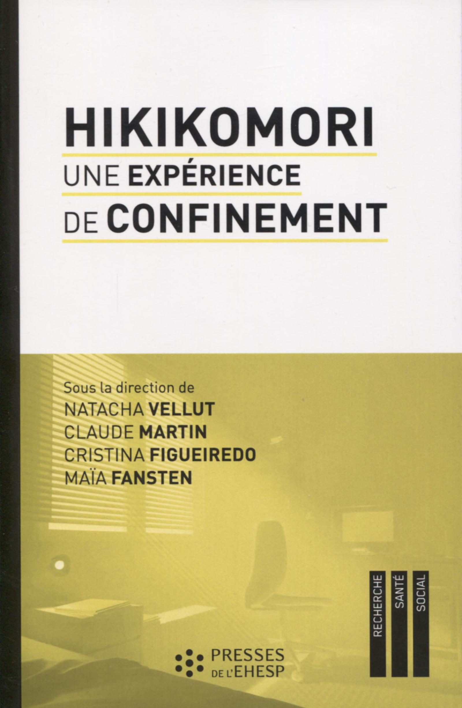 Hikikomori. Une expérience de confinement