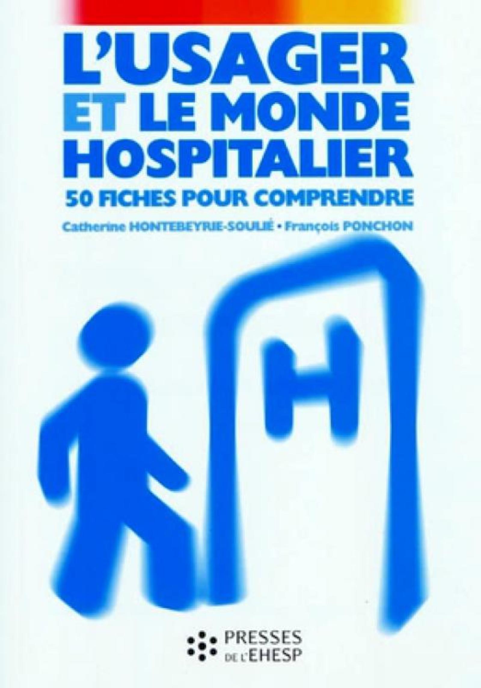 L USAGER ET LE MONDE HOSPITALIER