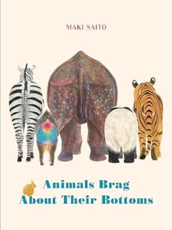 Animals Brag About Their Bottoms