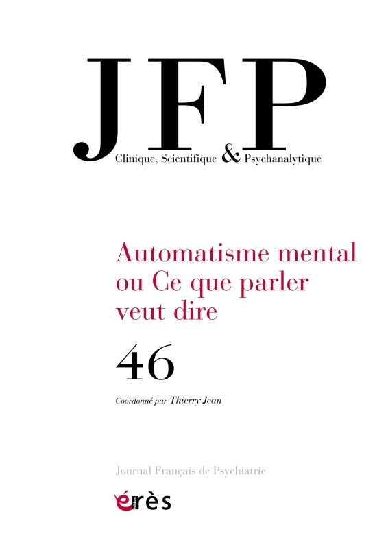 JFP 46 - Automatisme mental ou Ce que parler veut dire