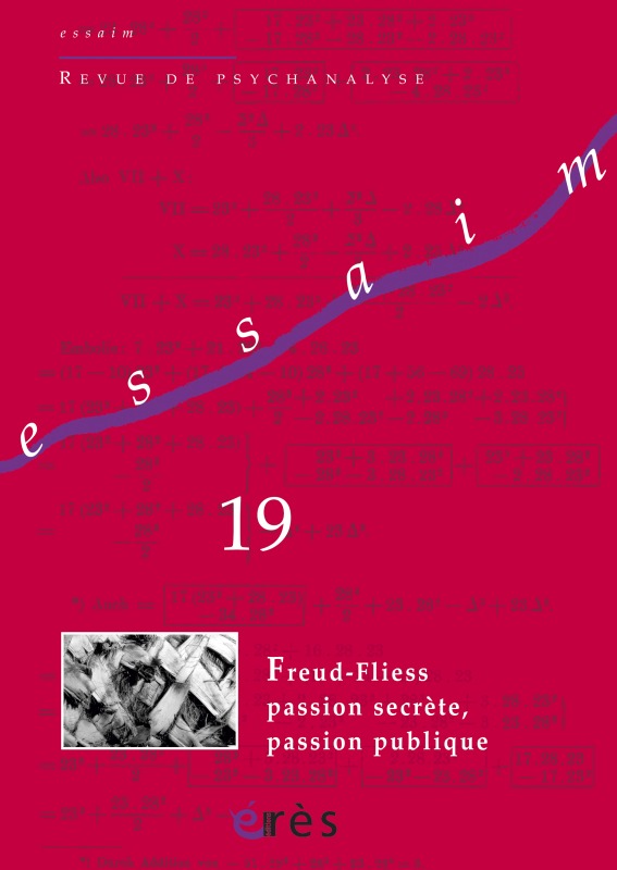 Essaim 19 - Aux débuts de la psychanalyse: Freud-Fliess