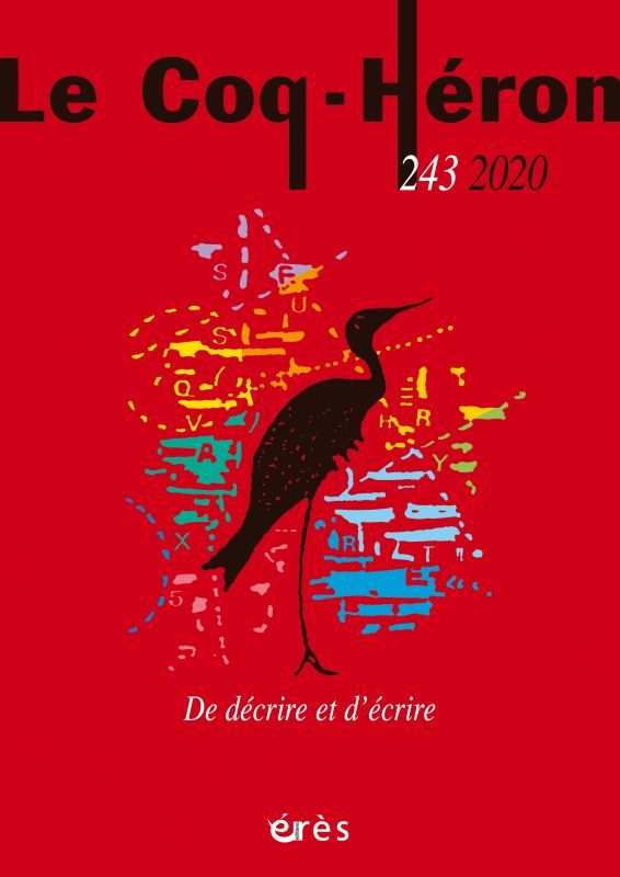 LE COQ-HERON 243 - DE DÉCRIRE ET D'ÉCRIRE
