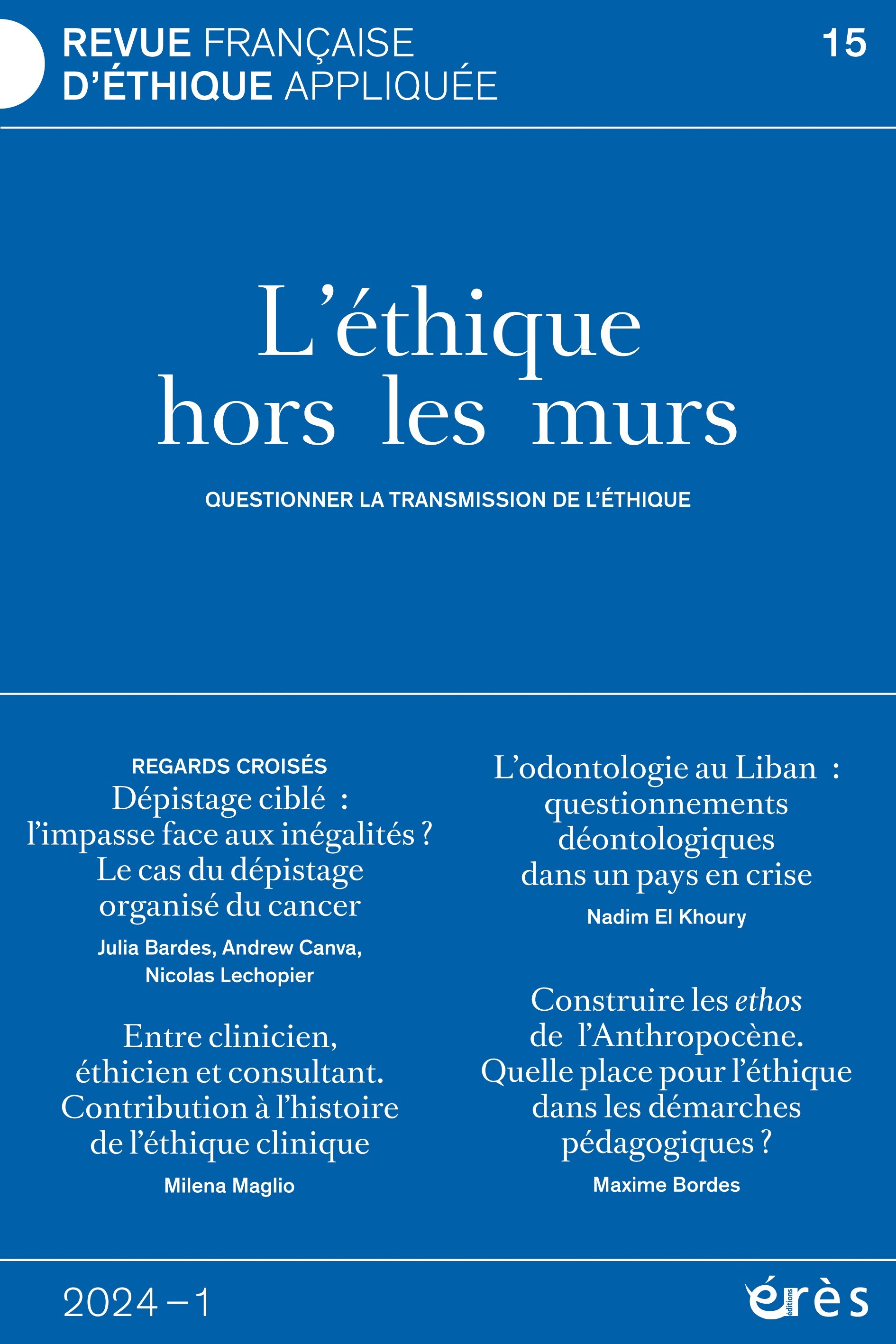 RFEA 15 - L'éthique hors les murs. Questionner la transmission des pratiques de l'éthique
