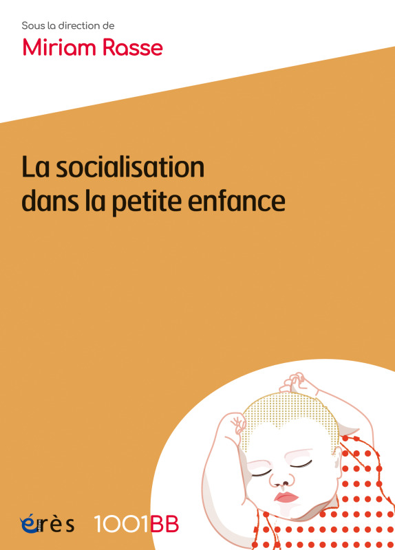 1001 BB 166 - La socialisation dans la petite enfance