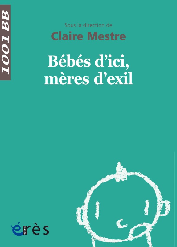 1001 BB 149 - Bébés d'ici mères d'exil