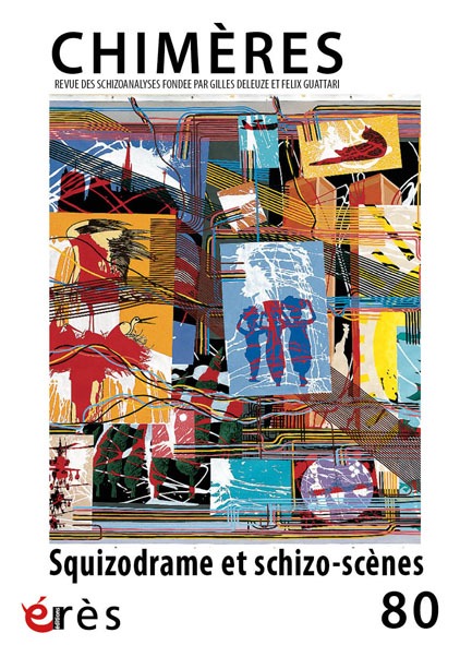Chimères 80 - Squizodrame et schizo-scènes