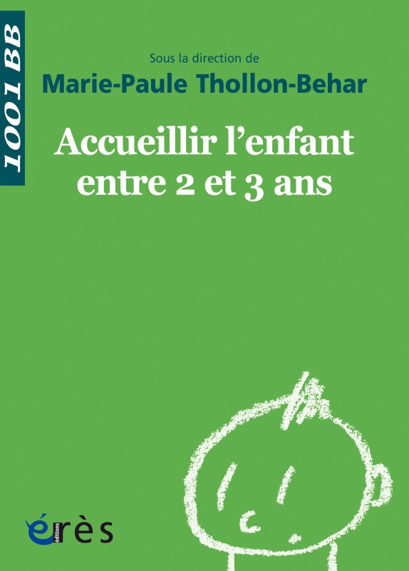 1001 BB 038 - Accueillir l'enfant entre 2 et 3 ans