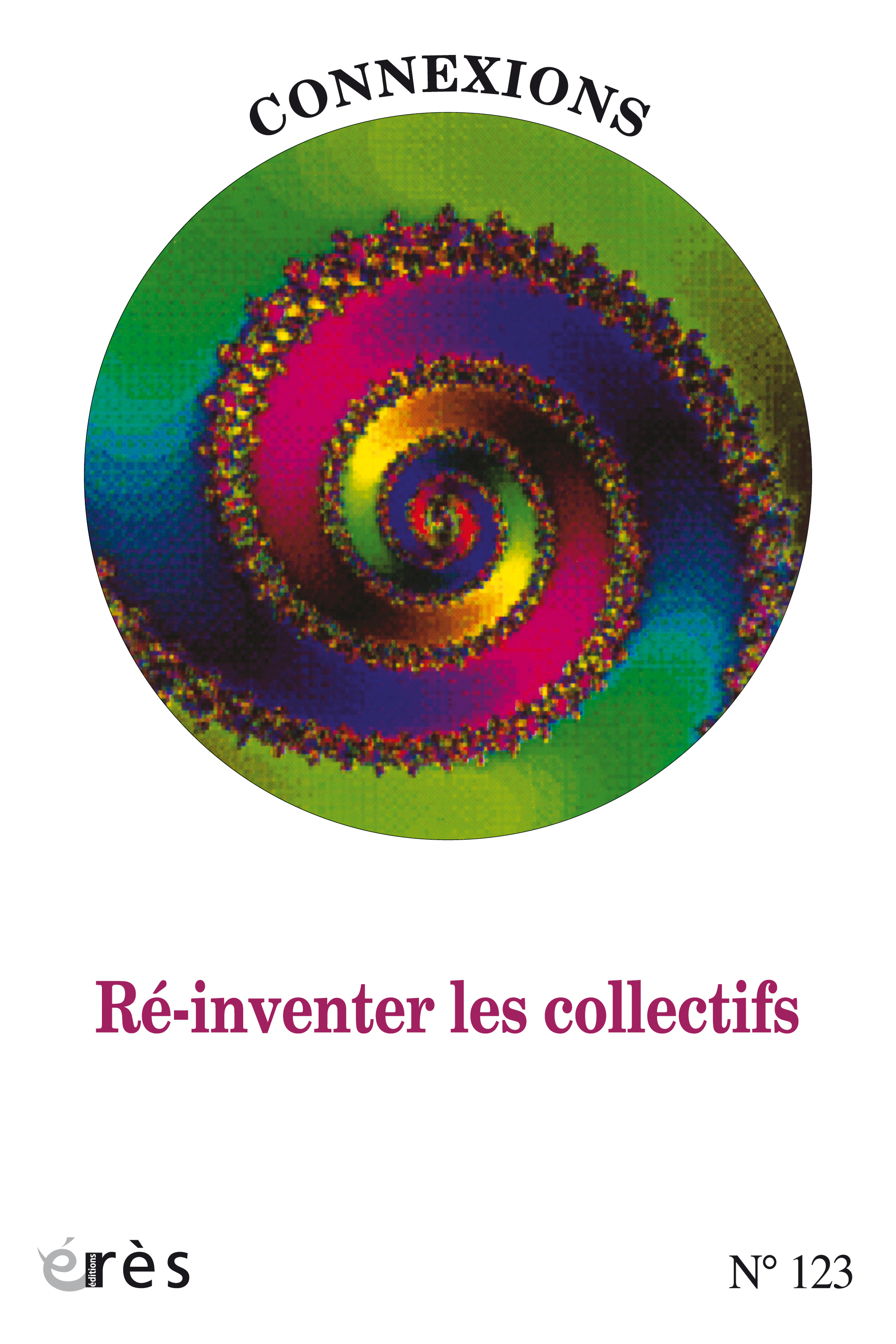 Connexions n°123 - Ré-inventer le collectif