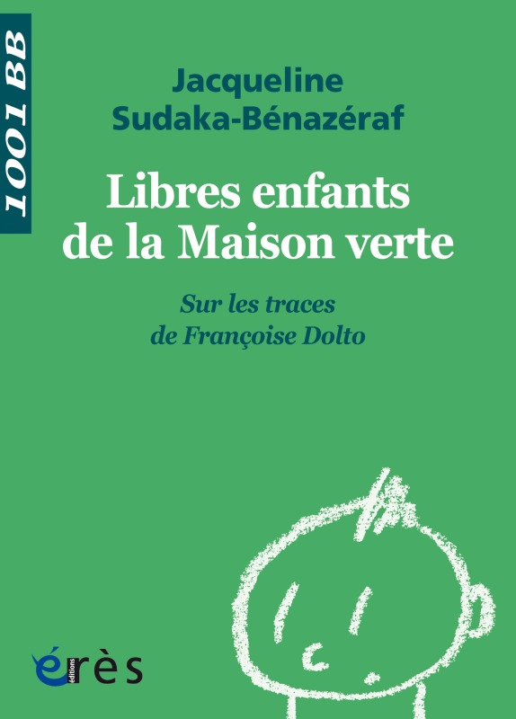 1001 BB 123 - Libres enfants de la maison verte