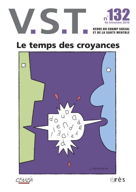 VST 132 - Le temps des croyances